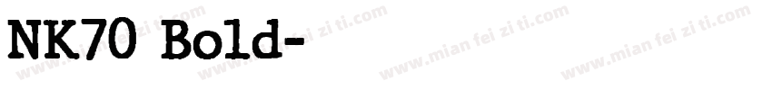 NK70 Bold字体转换